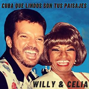 Willy Chirino, Celia Cruz - Cuba qu lindos son tus paisajes