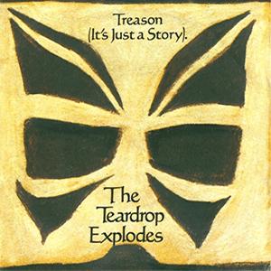 The Teardrop Explodes - Treason