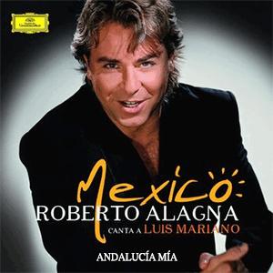 Roberto Alagna - Andalousie (Andalucía mía)