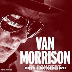 Van Morrison - Days like this...