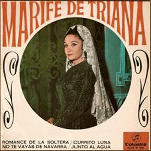 Marif de Triana - No te vayas de Navarra