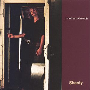 Jonathan Edwards - Shanty.