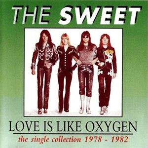 Sweet - Love is like oxygen.