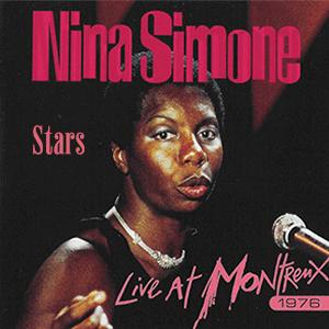 Nina Simone - Stars (Live at Montreux)