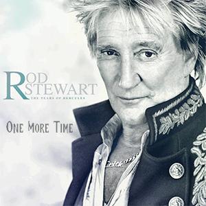 Rod Stewart - One more time.