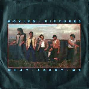 Moving Pictures - What about me?.
