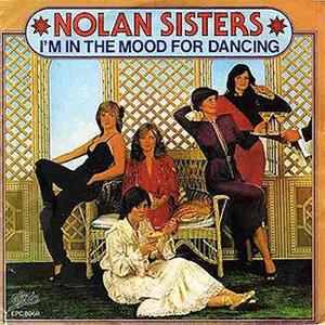 The Nolans - I´m in the mood for dancing