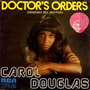 Carol Douglas - Doctors orders