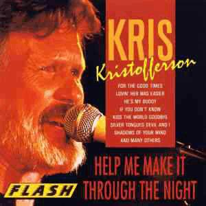 Kris Kristofferson  Help me make it through the night