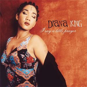 Diana King - I say a little prayer