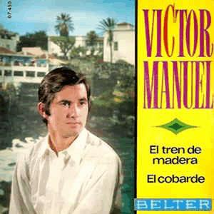 Vctor Manuel - El tren de madera
