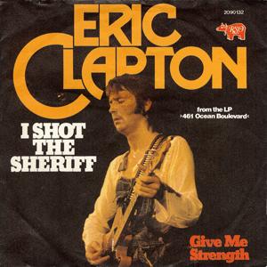 Eric Clapton - I shot the sheriff