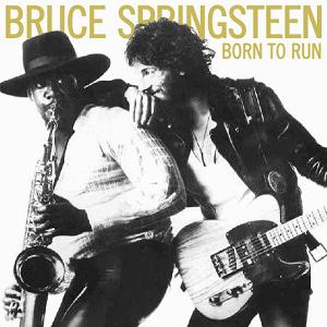 Bruce Springsteen - Born to run.
