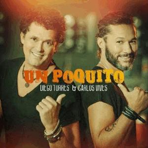 Diego Torres y Carlos Vives - Un poquito